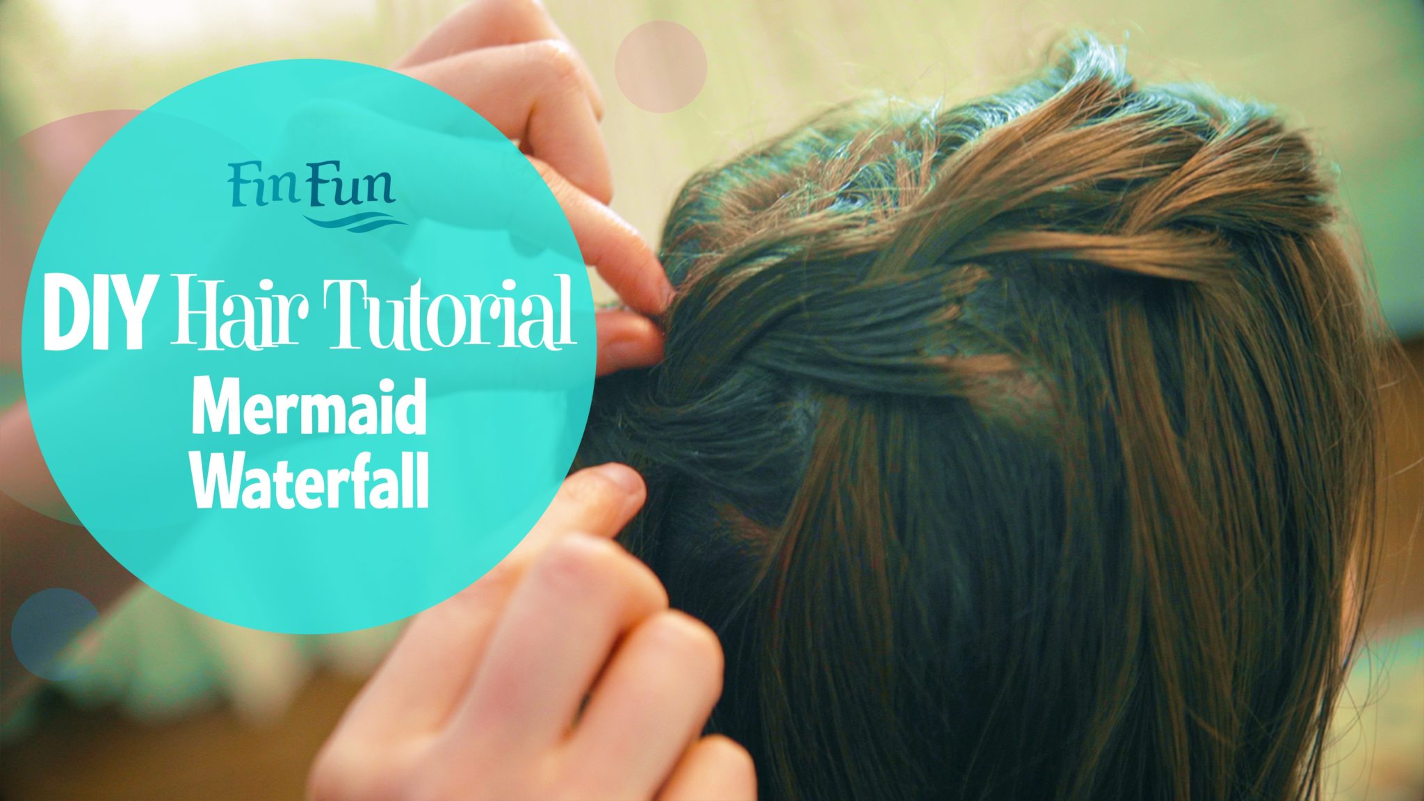 Mermaid Hairstyle Tutorial Videos FinFriends