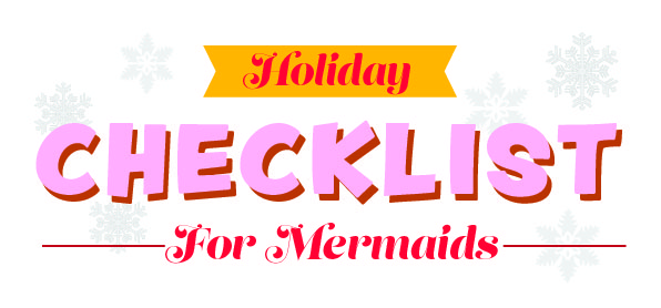Holiday Checklist For Mermaids